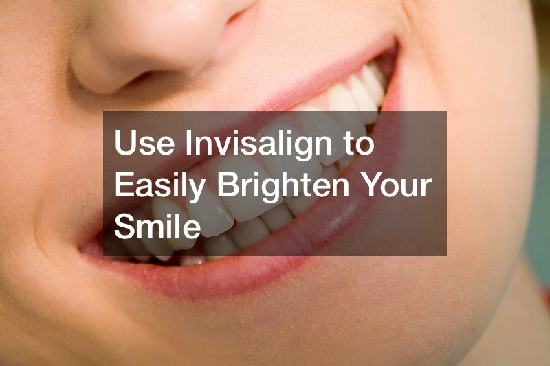 Use Invisalign to Easily Brighten Your Smile