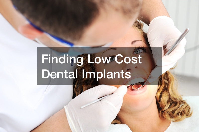 Finding Low Cost Dental Implants