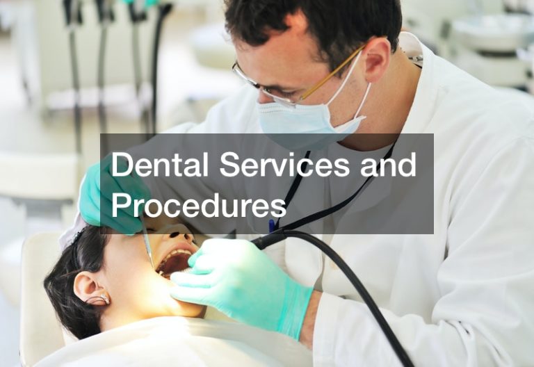Dental Services and Procedures Dental Hygiene Association